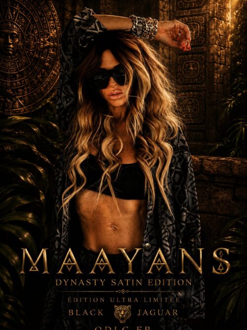 MAAYANS — DYNASTY SATIN EDITIONÉdition Ultra Limitée — Black Jaguar