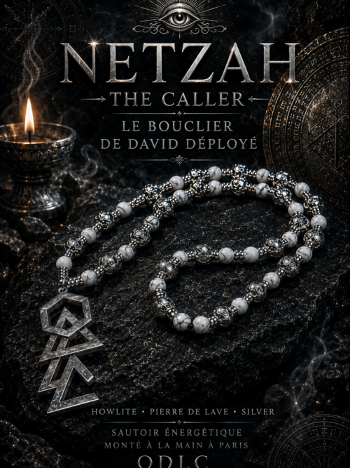 NETZAH — THE CALLER
LE BOUCLIER DE DAVID DÉPLOYÉ
SILVER EDITION — HOWLITE & SILVER LAVA
Howlite • Pierre de Lave Silver • Éléments Silver
Sautoir énergétique monté entièrement à la main à Paris