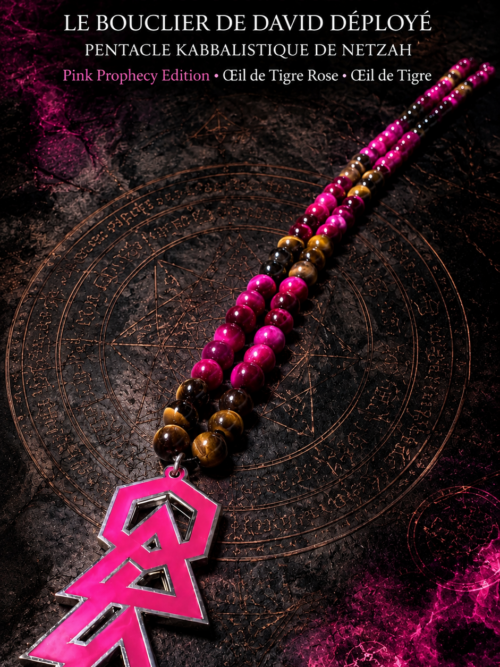 NETZAH — PINK PROPHECY
LE BOUCLIER DE DAVID DÉPLOYÉ — PENTACLE KABBALISTIQUE DE NETZAH
Pink Prophecy Edition • Œil de Tigre Rose • Œil de Tigre • Silver
Sautoir énergétique ODLC — Monté entièrement à la main